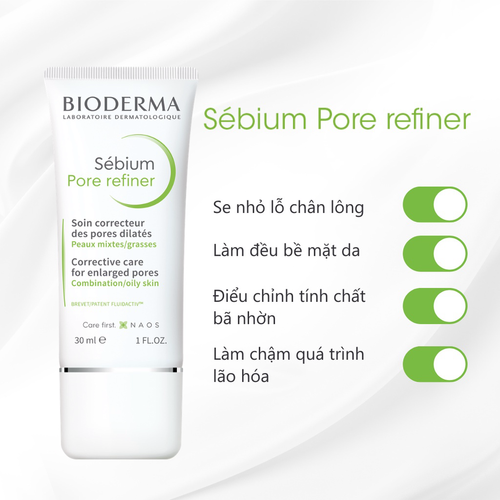 Kem Dưỡng Bioderma Sebium Pore Refiner Thu Nhỏ Lỗ Chân Lông 30ml