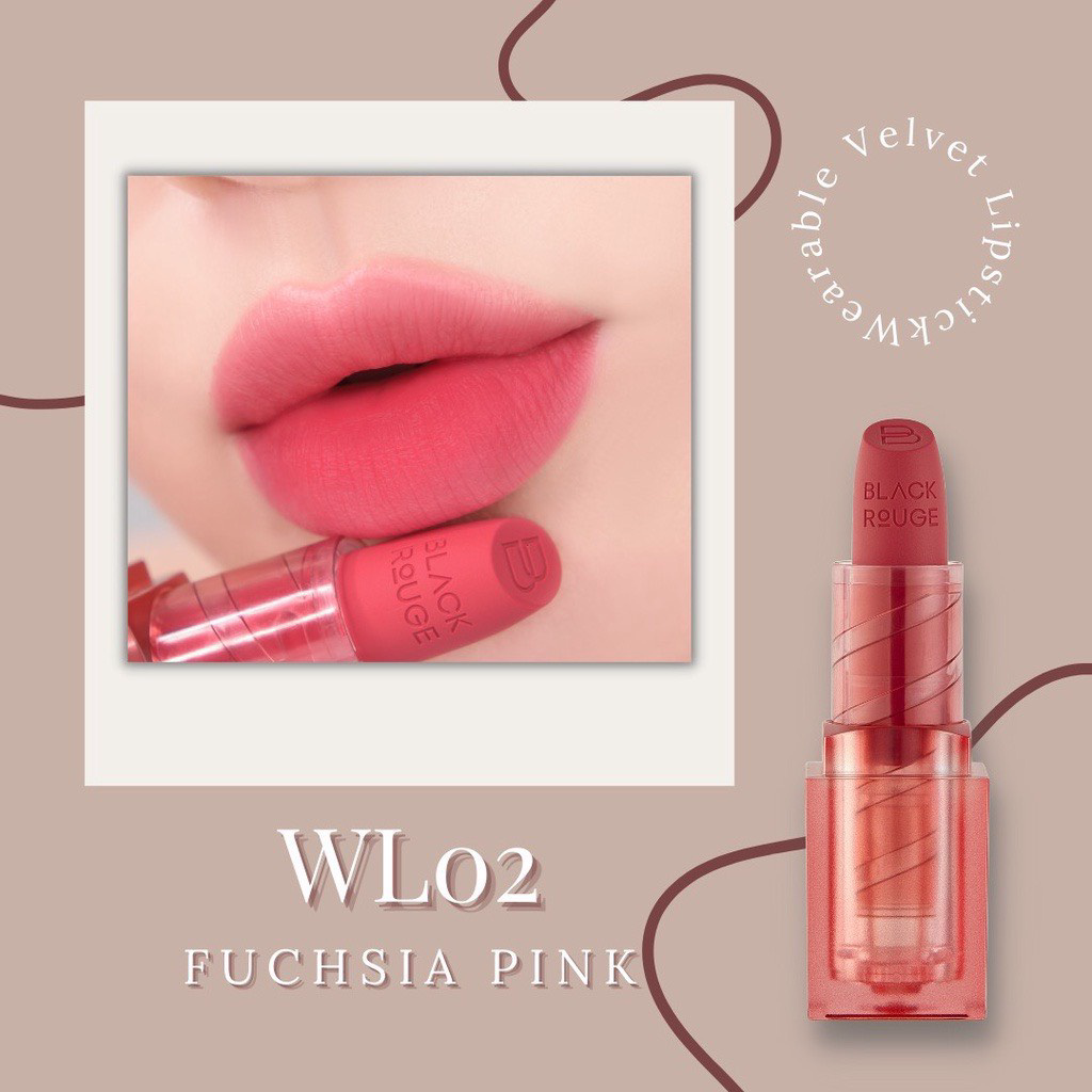 Son Thỏi Black Rouge Rose Velvet Lipstick/Son thỏi Black Rouge Wearable Velvet Lipstick 35.8g Full Màu WL01 WL02 WL03 WL04 WL05
