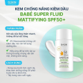 kem Chống Nắng Babe Super Fluid Mattifying sunscreen Spf 50 Phổ rộng Kiềm Soát Dầu 50ml